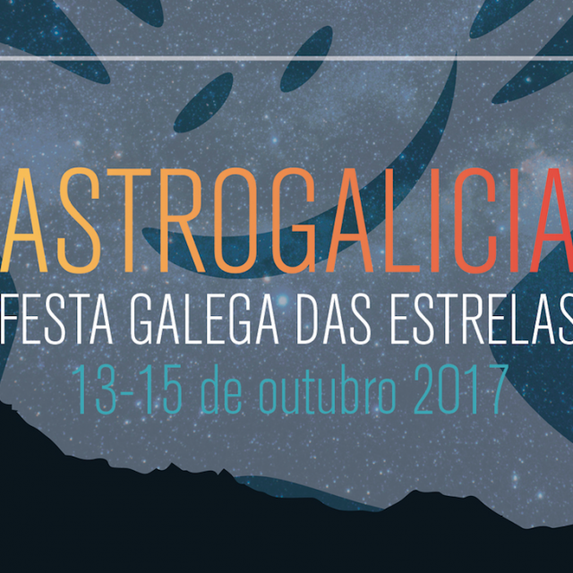 Astrogalicia. Festa Galega das Estrelas